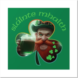 FUNNY SLAINTE MHAITH ST. PATRICK'S DAY SALUTE Posters and Art